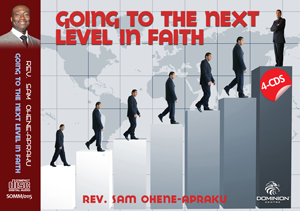 Going to the next level in Faith